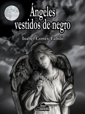 cover image of Ángeles vestidos de negro